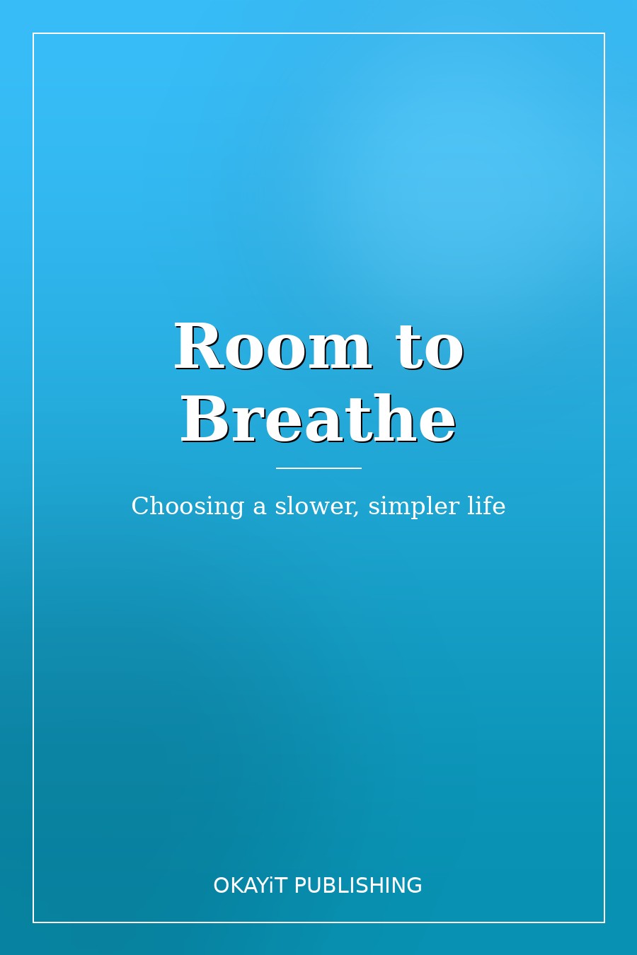 Room to Breathe